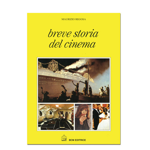 Breve Storia del Cinema ⋆ BCM STORE
